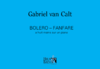 Gabriel van Calt, Boléro - Fanfare (1885)